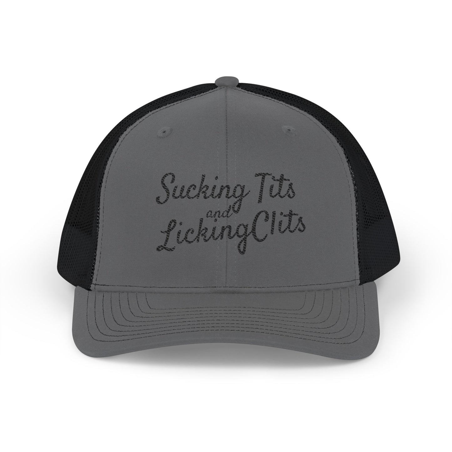 Sucking Ts and Licking Cs (Black Thread) Richardson 112 Snapback Trucker Cap