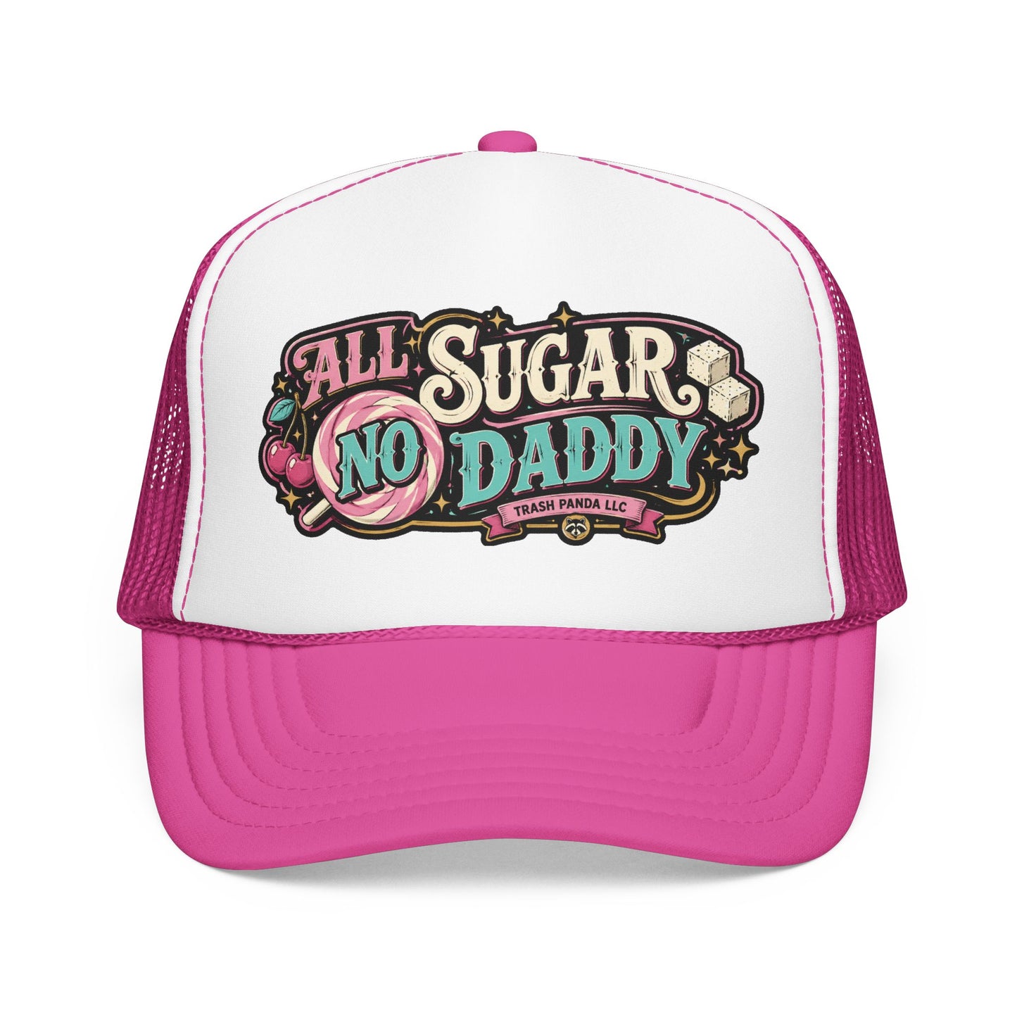 All Sugar No Daddy Foam Trucker Hat (Printed)