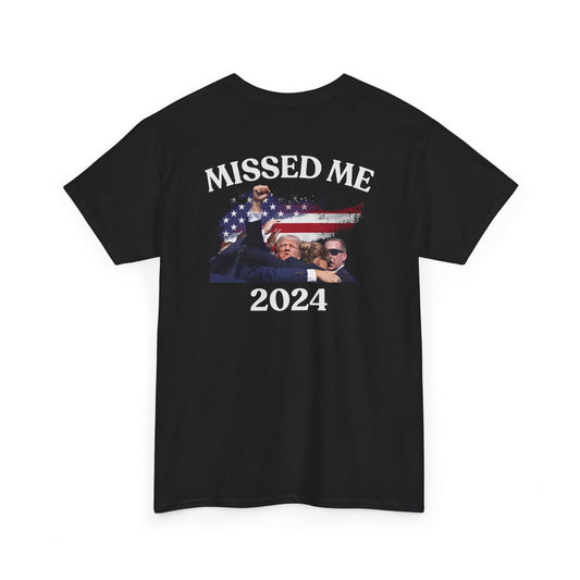 MISSED ME 2024 Unisex Tee