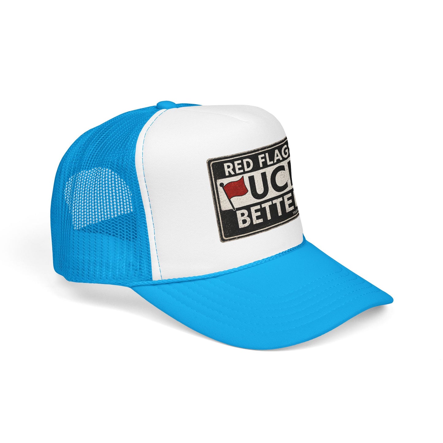 Red Flags F Better Foam Trucker Hat (Printed)