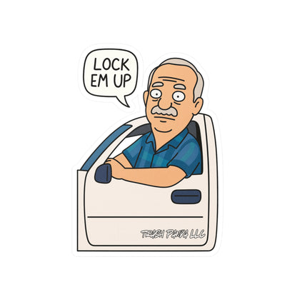Lock Em Up Bob Brger Vinyl Decals