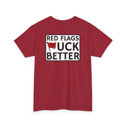 Red Flags "F" Better Tee