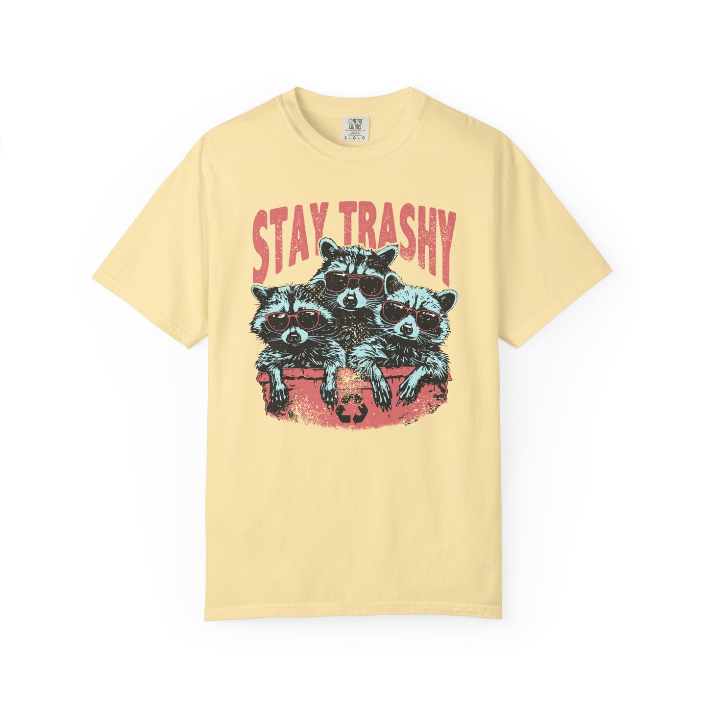 Stay Trashy Comfort Colors Unisex T-shirt