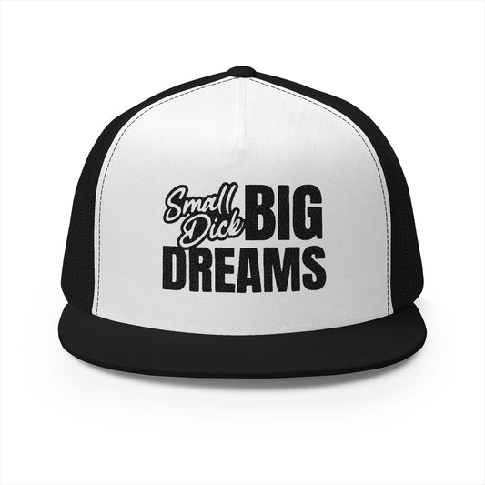 Small Dck Big Dreams 5 Panel Trucker Cap (Embroidery)