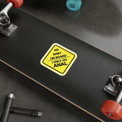 No Baby On Board Kiss-Cut Vinyl Decals
