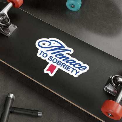 Menace To Sobriety Vinyl Decals