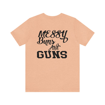 Messy Buns & G*ns Unisex Jersey Short Sleeve Tee