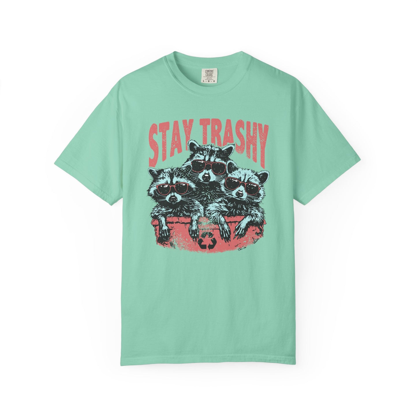 Stay Trashy Comfort Colors Unisex T-shirt