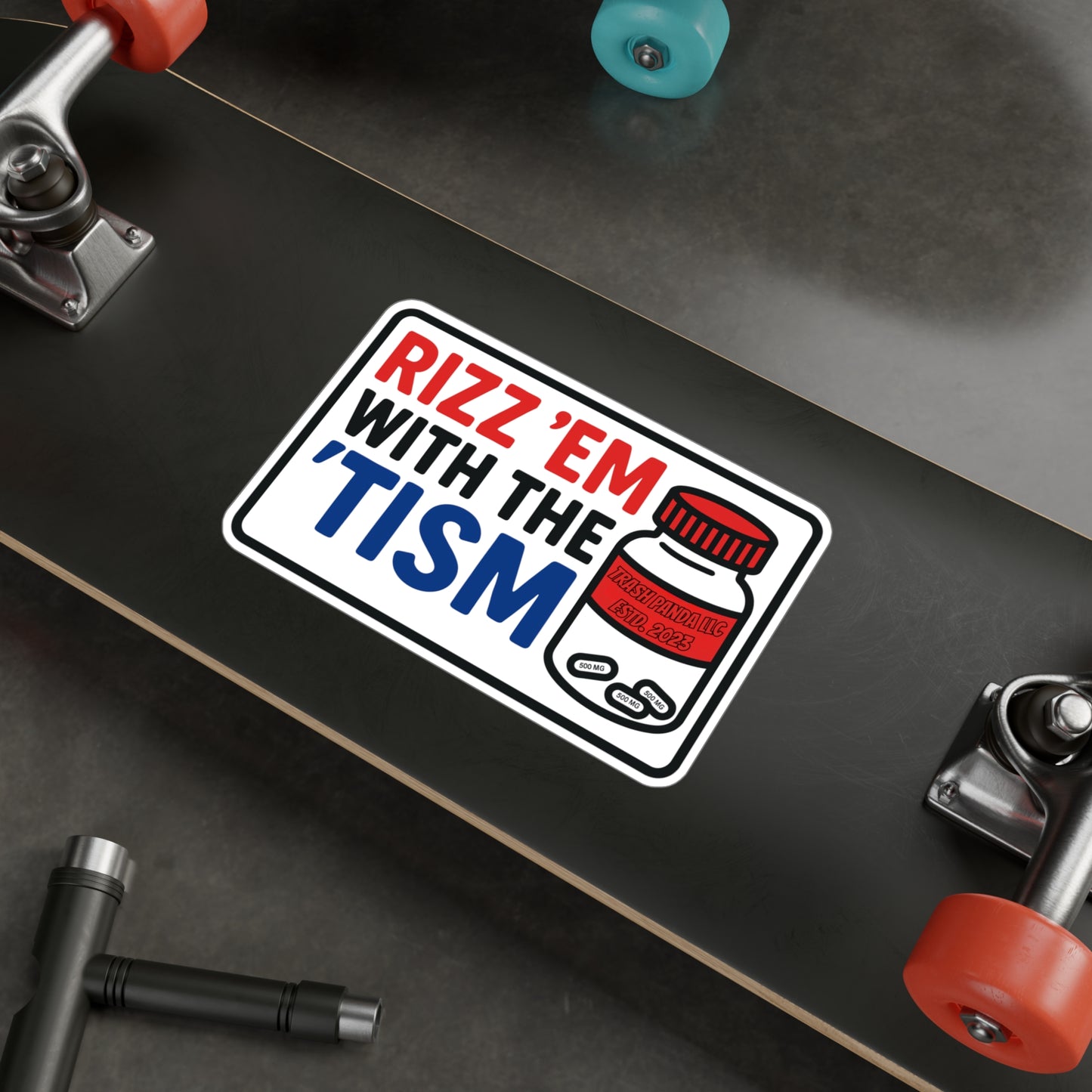 Rizz Em With The Tism Vinyl Decals