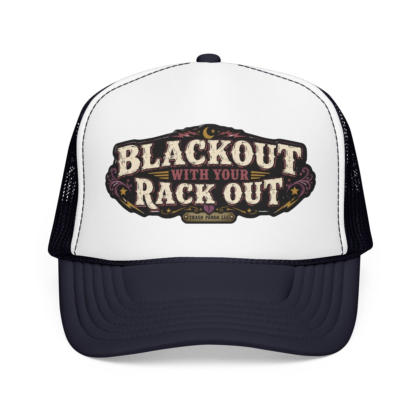Blackout W/ Your Rack Out Foam Trucker Hat (Printed)