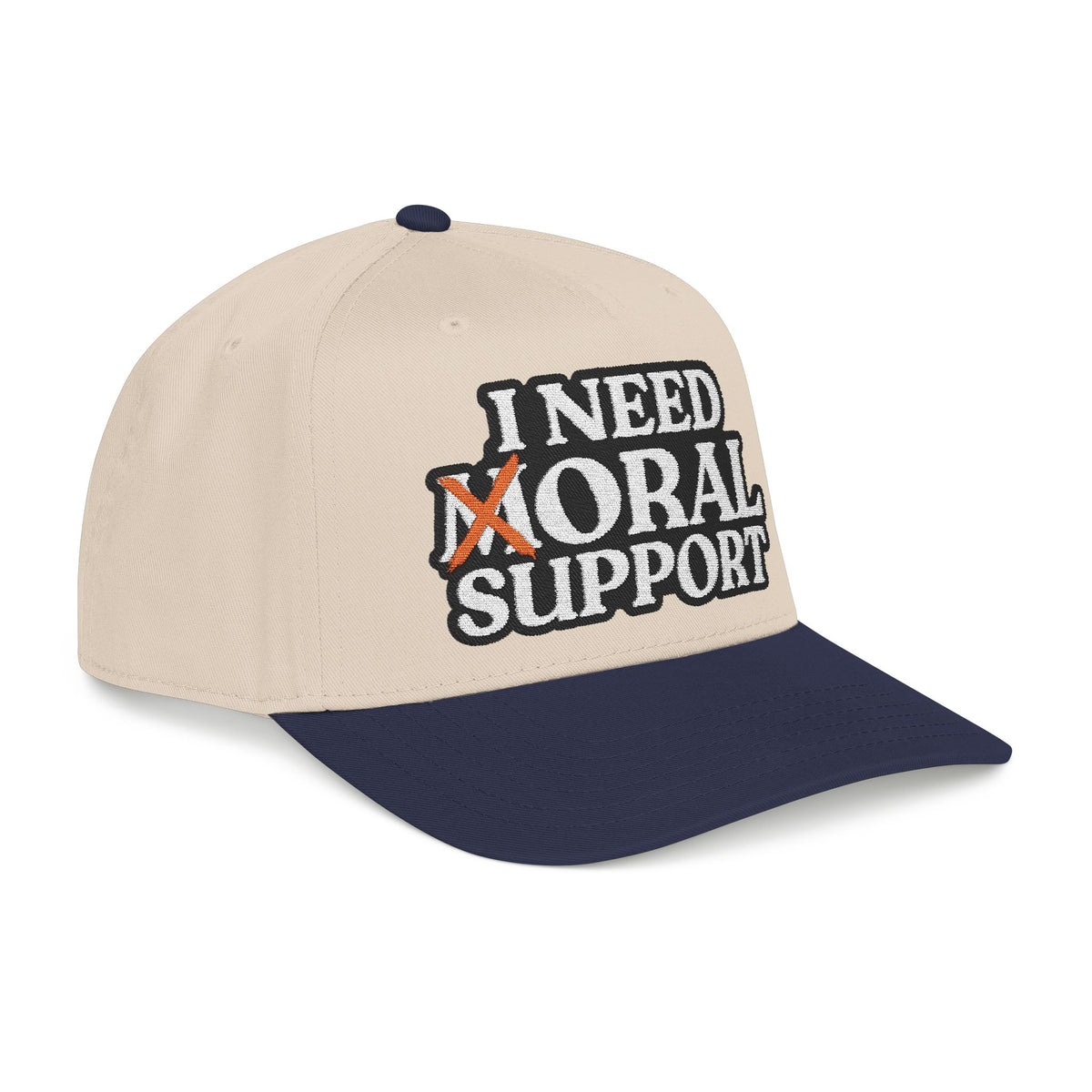 I Need Moral Support Mid Profile Hat (Embroidery)