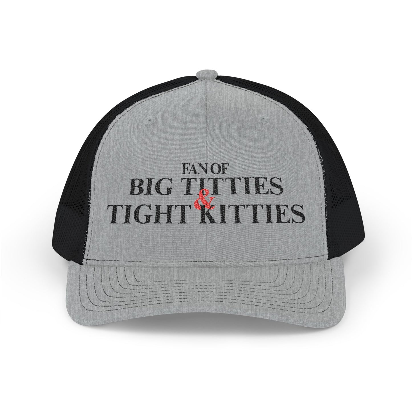 Fan Of Big T's and Tight K's Richardson 112 Snapback Trucker Cap