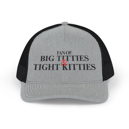Fan Of Big T's and Tight K's Richardson 112 Snapback Trucker Cap