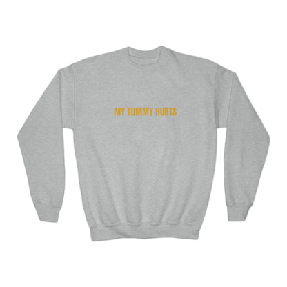 My Tummy Hurts Youth Crewneck Sweatshirt