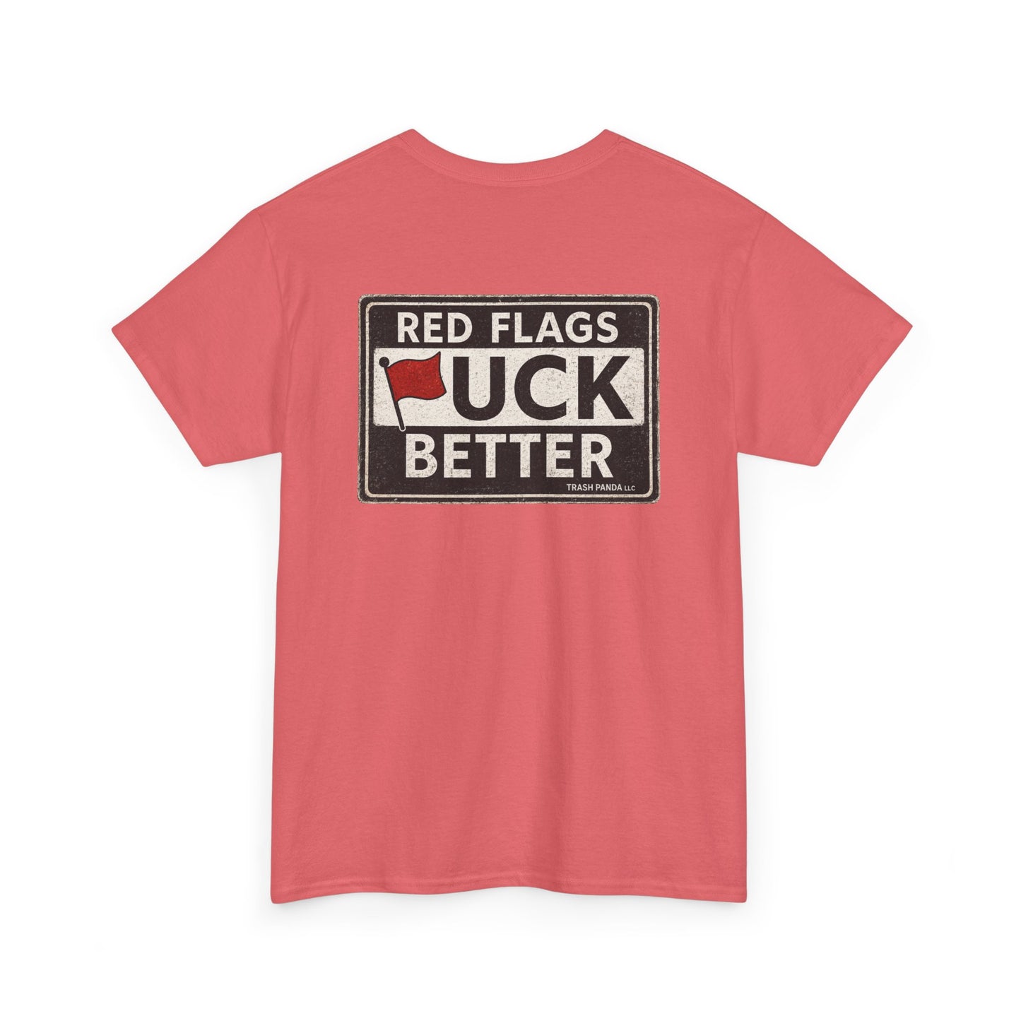 Red Flags "F" Better Tee