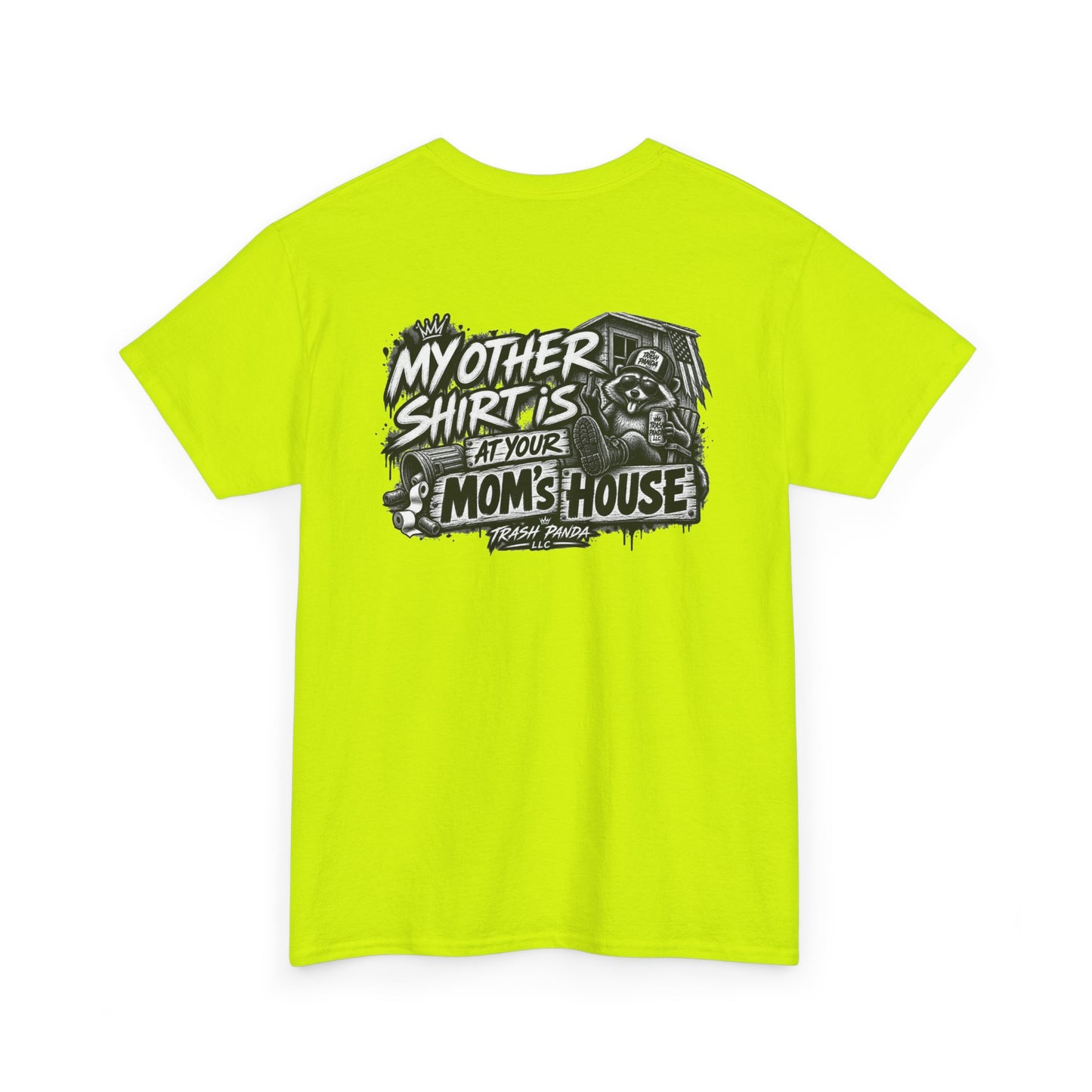 Your Mom's House Heavy Cotton Tee