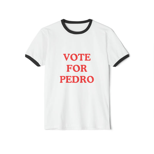 VOTE FOR PEDRO Unisex Cotton Ringer T-Shirt