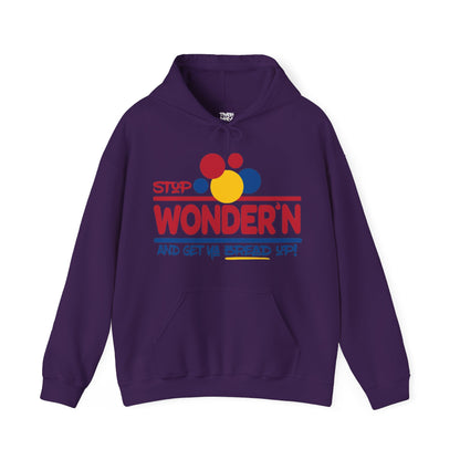 Stop Wonder'n And Get Ya Bread Up Unisex Heavy Blend™ Hooded Sweatshirt