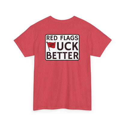 Red Flags "F" Better Tee