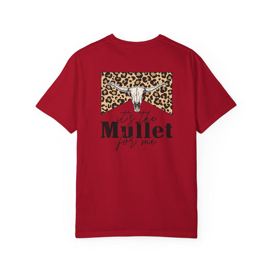 Its The Mullet For Me Unisex Garment-Dyed T-shirt