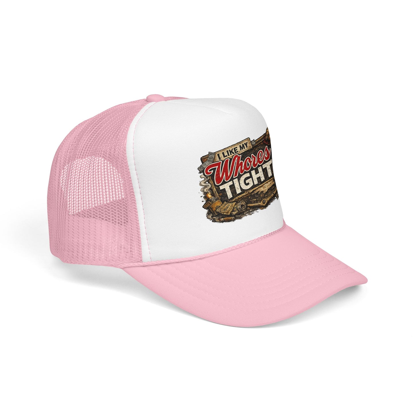 I Like My W Tight Foam Trucker Hat (Printed)