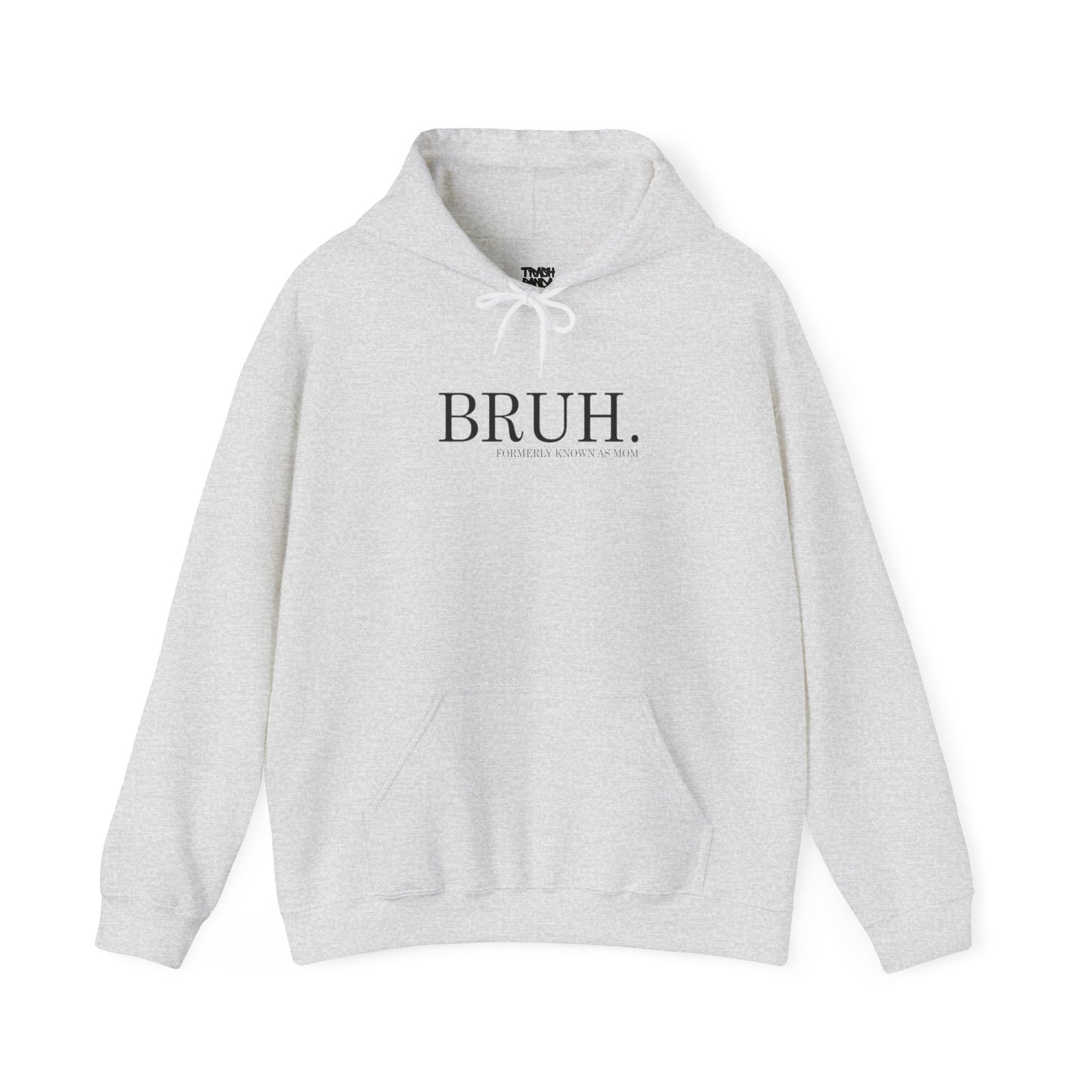 Bruh. Mom Unisex Heavy Blend™ Hooded Sweatshirt