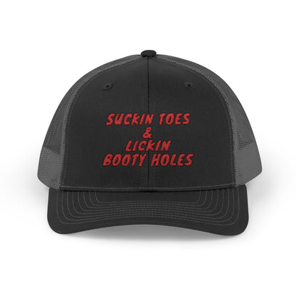 Suckin Toes & Lickin Booty Holes Richardson 112 Snapback Trucker Cap