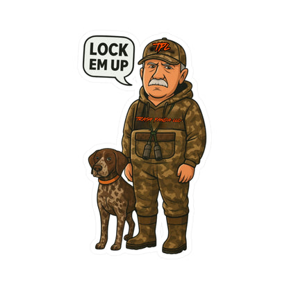 Lock Em Up Hunting Dog Kiss-Cut Vinyl Decals