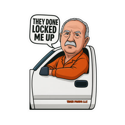 Locked Me Up Vinyl Decal