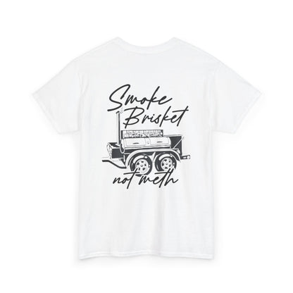 Smoke Brisket Not Meth Unisex Heavy Cotton Tee