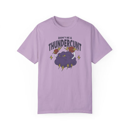 Thundercunt Comfort Colors Unisex T-shirt