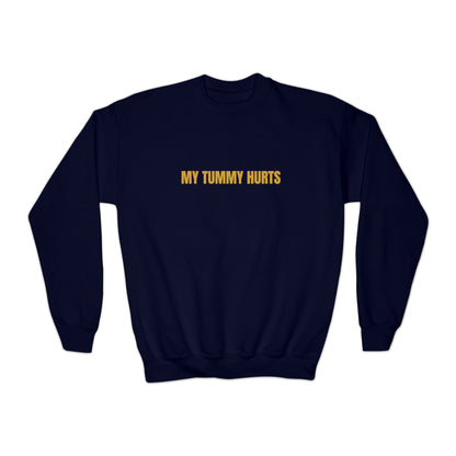 My Tummy Hurts Youth Crewneck Sweatshirt