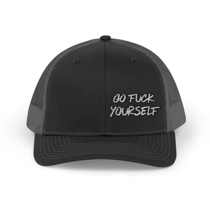 Go F Yourself Richardson 112 Snapback Trucker Cap