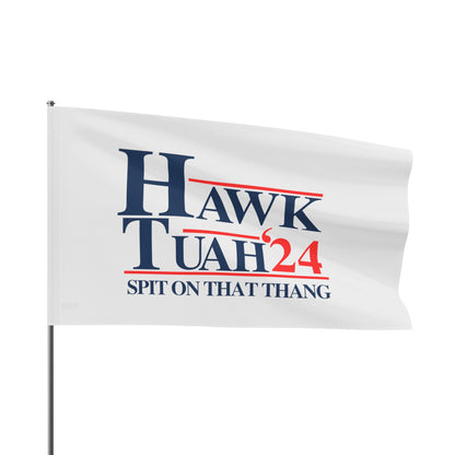 Hawk Tuah ‘24 Flag