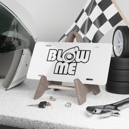 Blow Me White Vanity Plate