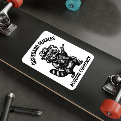 F B*tches Get Money Trash Panda LLC Raccoon Vinyl Decal