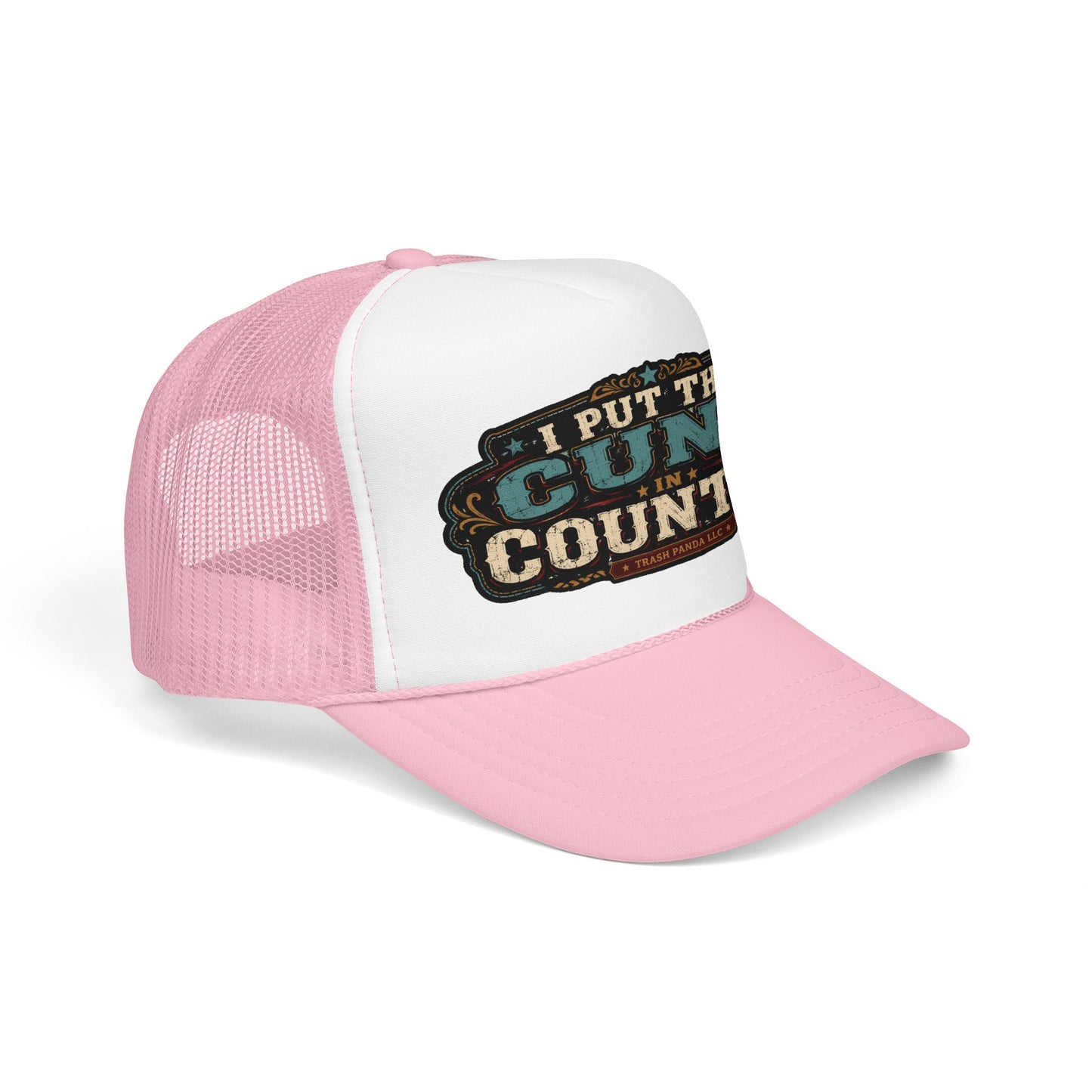 C*nt In Country Foam Trucker Hat (Printed)