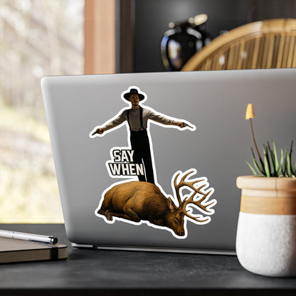Say When Doc Holiday Elk Vinyl Decal