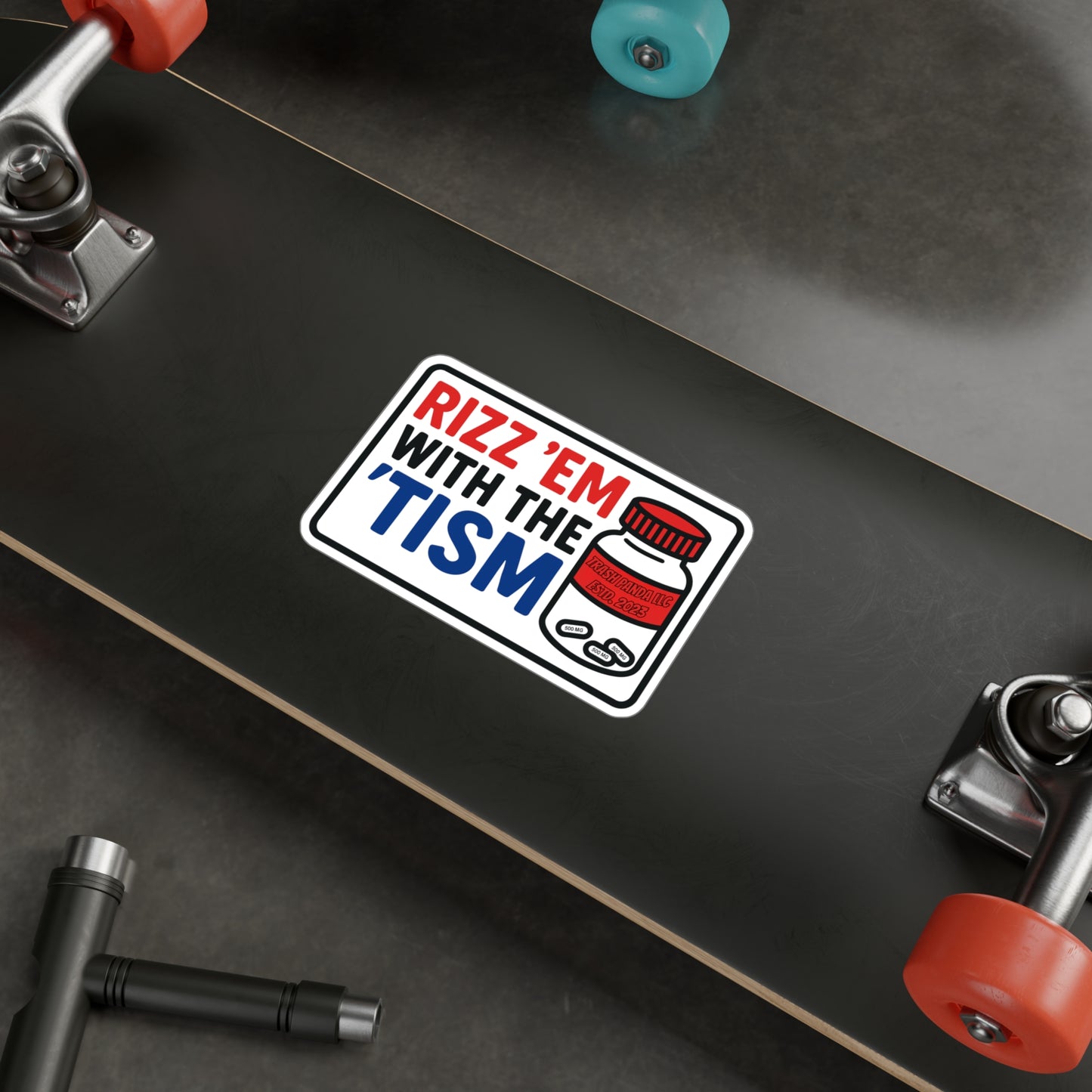 Rizz Em With The Tism Vinyl Decals