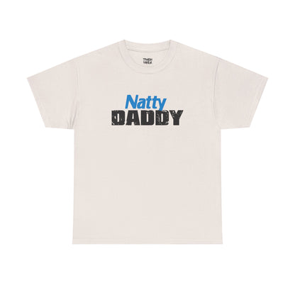Natty Daddy Unisex Heavy Cotton Tee