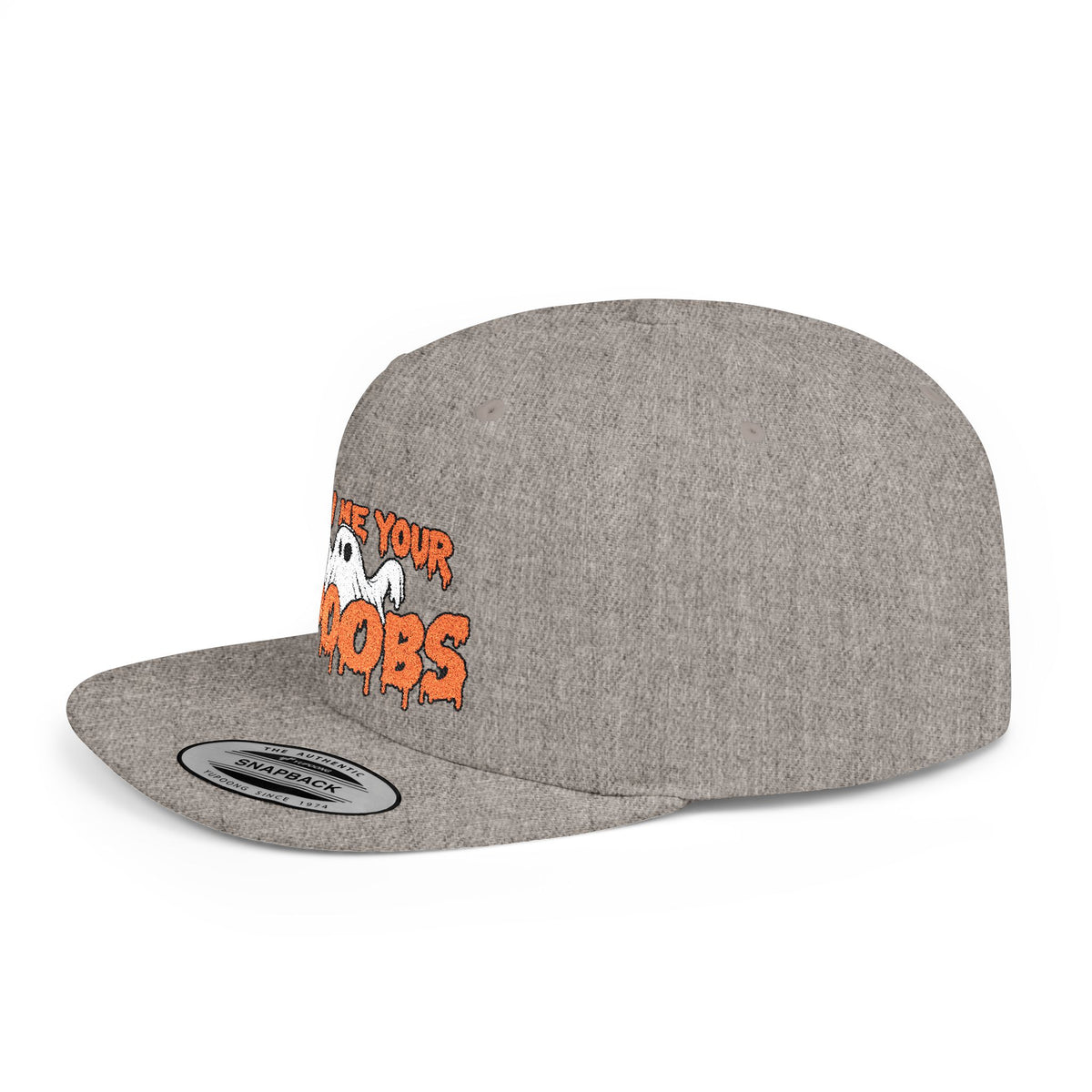 Show Me Your Booobs Flat Bill Snapback (Embroidery)