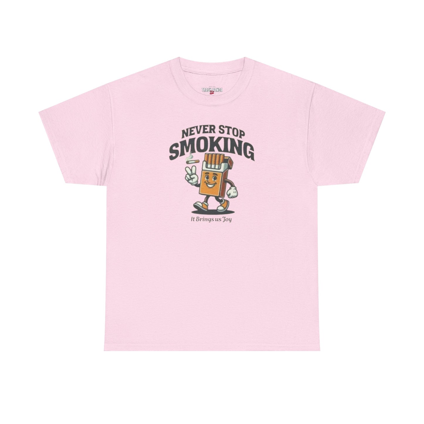 Never Stop Smoking Unisex Heavy Cotton Tee