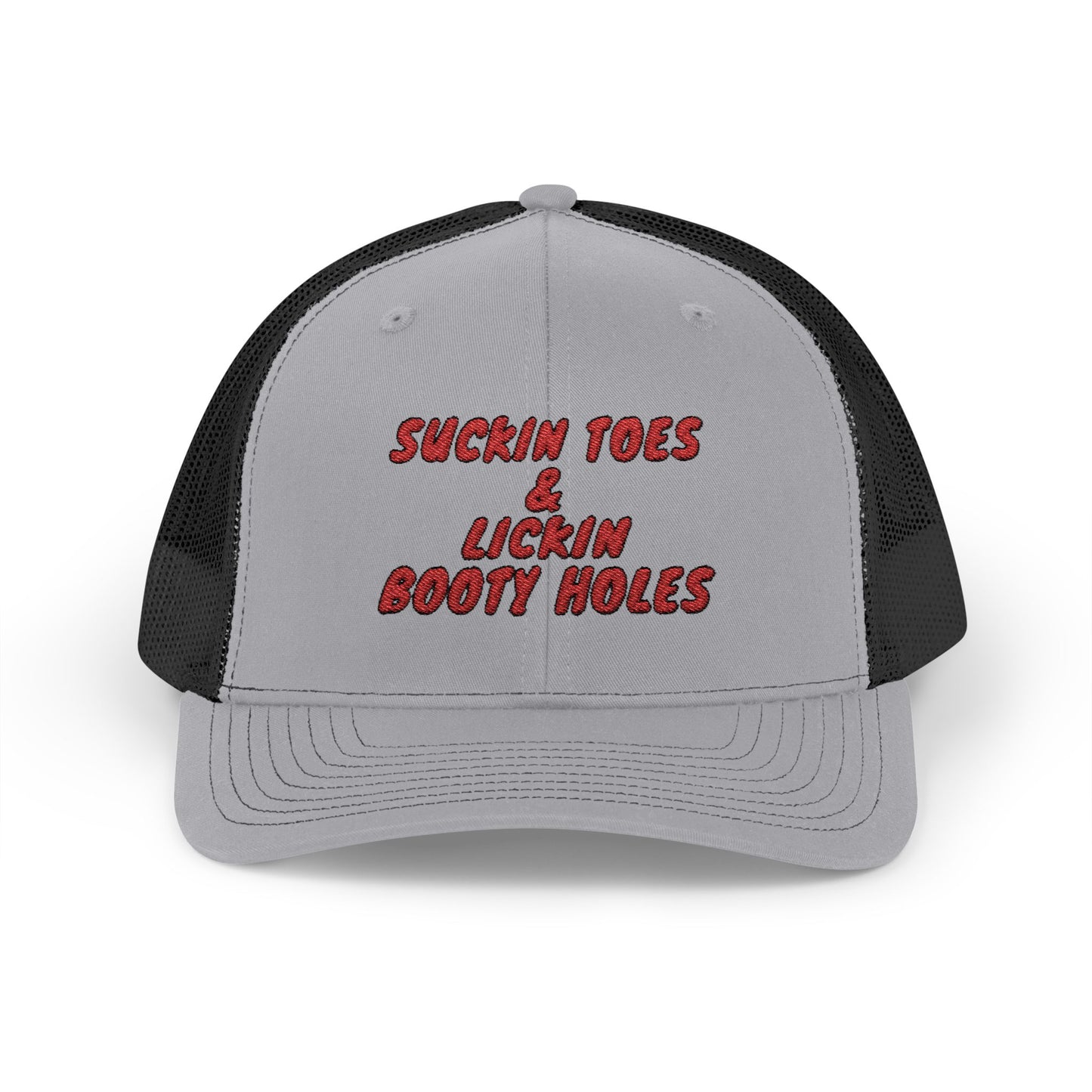 Suckin Toes & Lickin Booty Holes Richardson 112 Snapback Trucker Cap