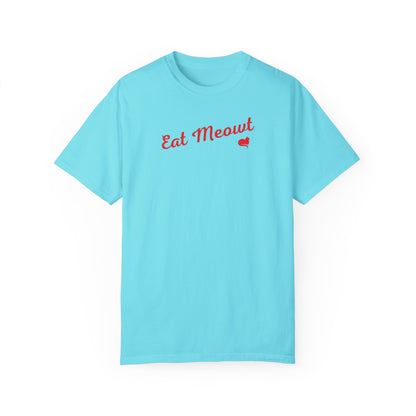 Eat Meowt Comfort Colors Unisex T-shirt