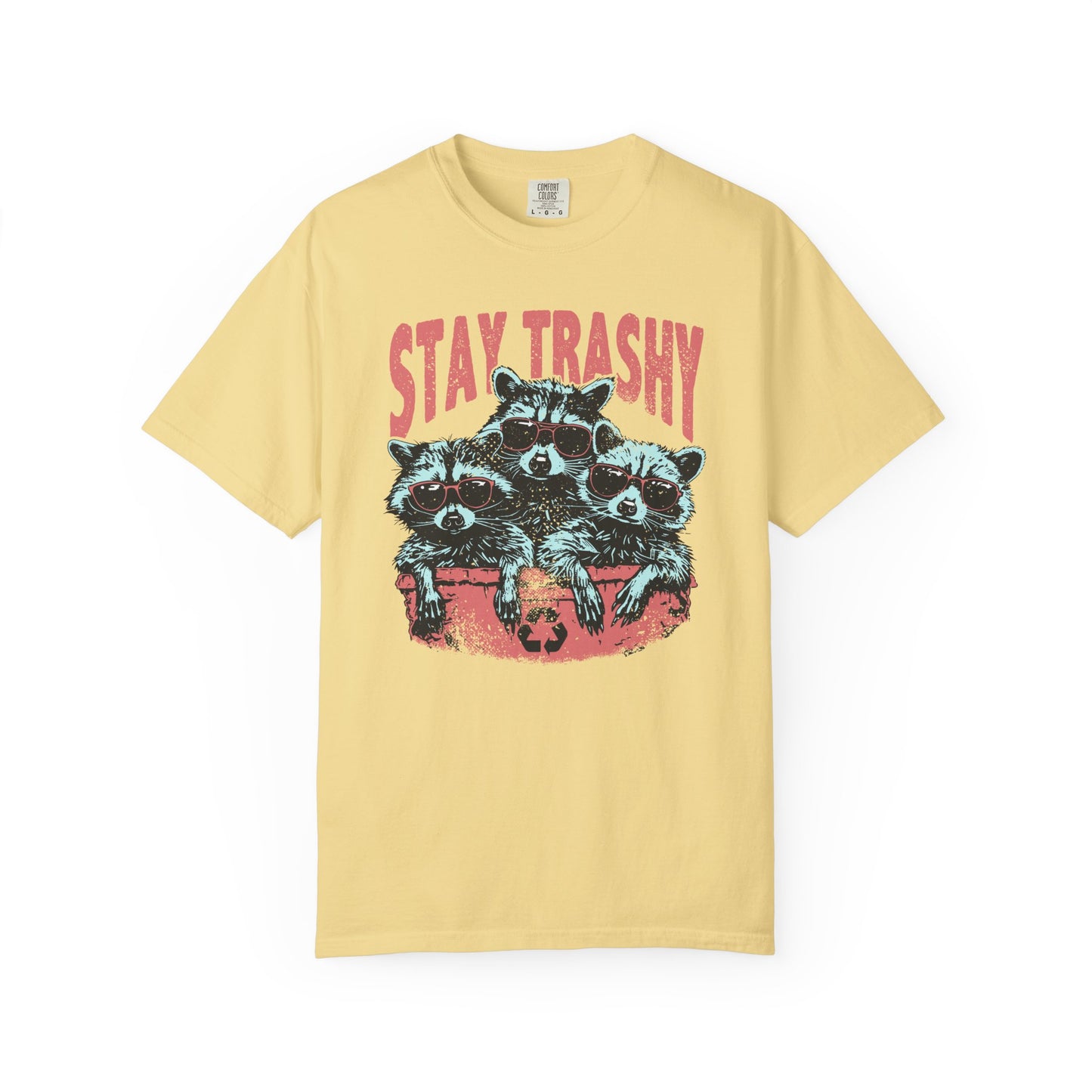 Stay Trashy Comfort Colors Unisex T-shirt