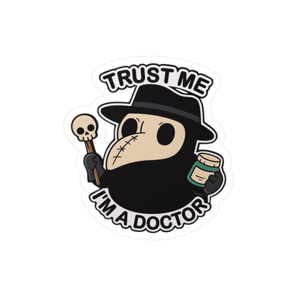Im A Doctor Vinyl Decal