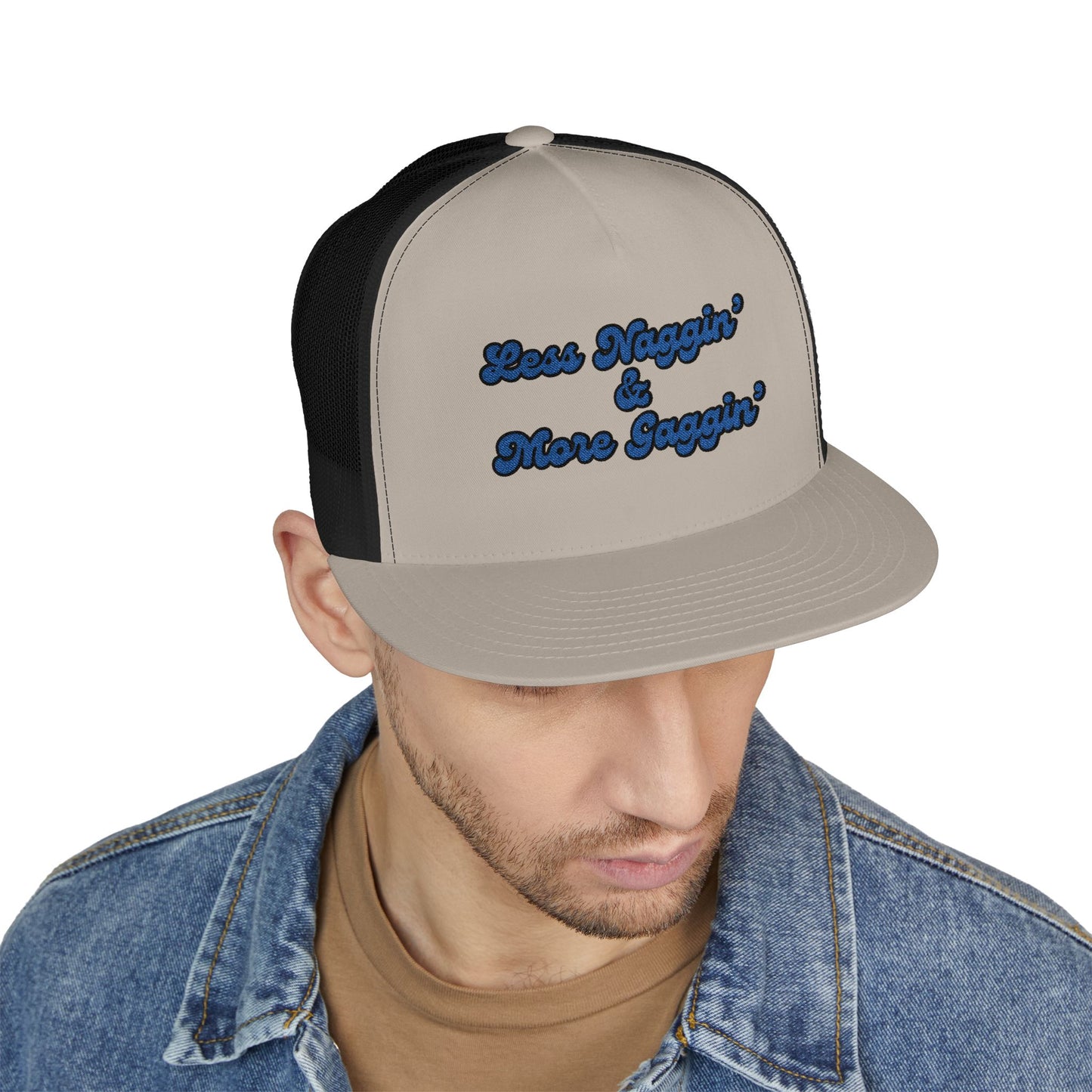 Less Naggin' & More Gaggin' Panel Trucker Cap (Embroidery)