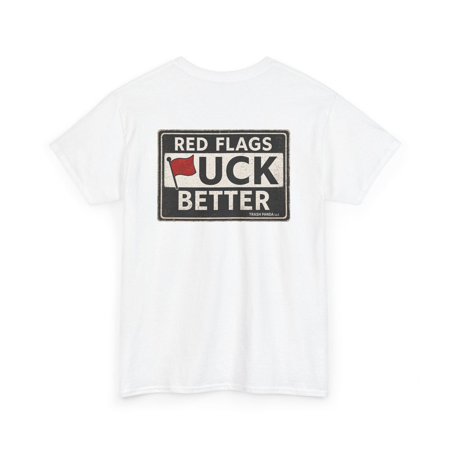 Red Flags "F" Better Tee