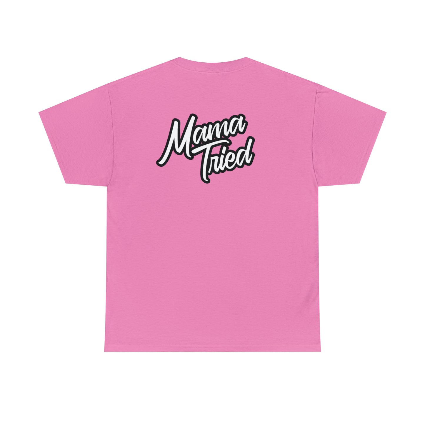 Mama Tried Unisex Heavy Cotton Tee