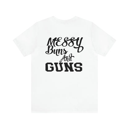 Messy Buns & G*ns Unisex Jersey Short Sleeve Tee